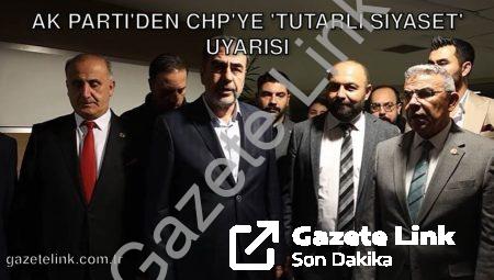 AK Parti’den CHP’ye ‘Tutarlı Siyaset’ Uyarısı