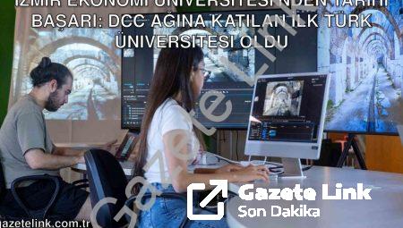 İzmir Ekonomi Üniversitesi’nden Tarihi Başarı: DCC Ağına Katılan İlk Türk Üniversitesi Oldu
