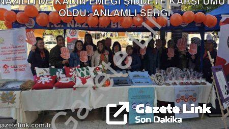 Nazilli’de Kadın Emeği Şiddete Karşı Umut Oldu: Anlamlı Sergi