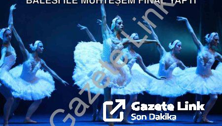 Denizli Opera ve Bale Günleri Kuğu Gölü Balesi ile Muhteşem Final Yaptı