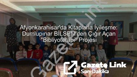 Afyonkarahisar’da Kitaplarla İyileşme: Dumlupınar BİLSEM’den Çığır Açan “Bibliyoterapi” Projesi