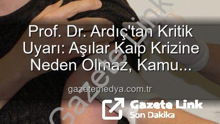 Aşılar Kalp Krizine Neden Olur mu? Uzmanlardan Bilimsel Açıklama ve Yanıltıcı İddialara Yanıt