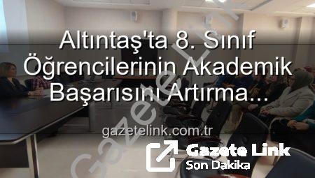 Altıntaş’ta 8. Sınıf Öğrencilerinin Akademik Başarısını Artırma Stratejileri Değerlendirildi: Kütahya’dan Eğitimde Yeni Adımlar