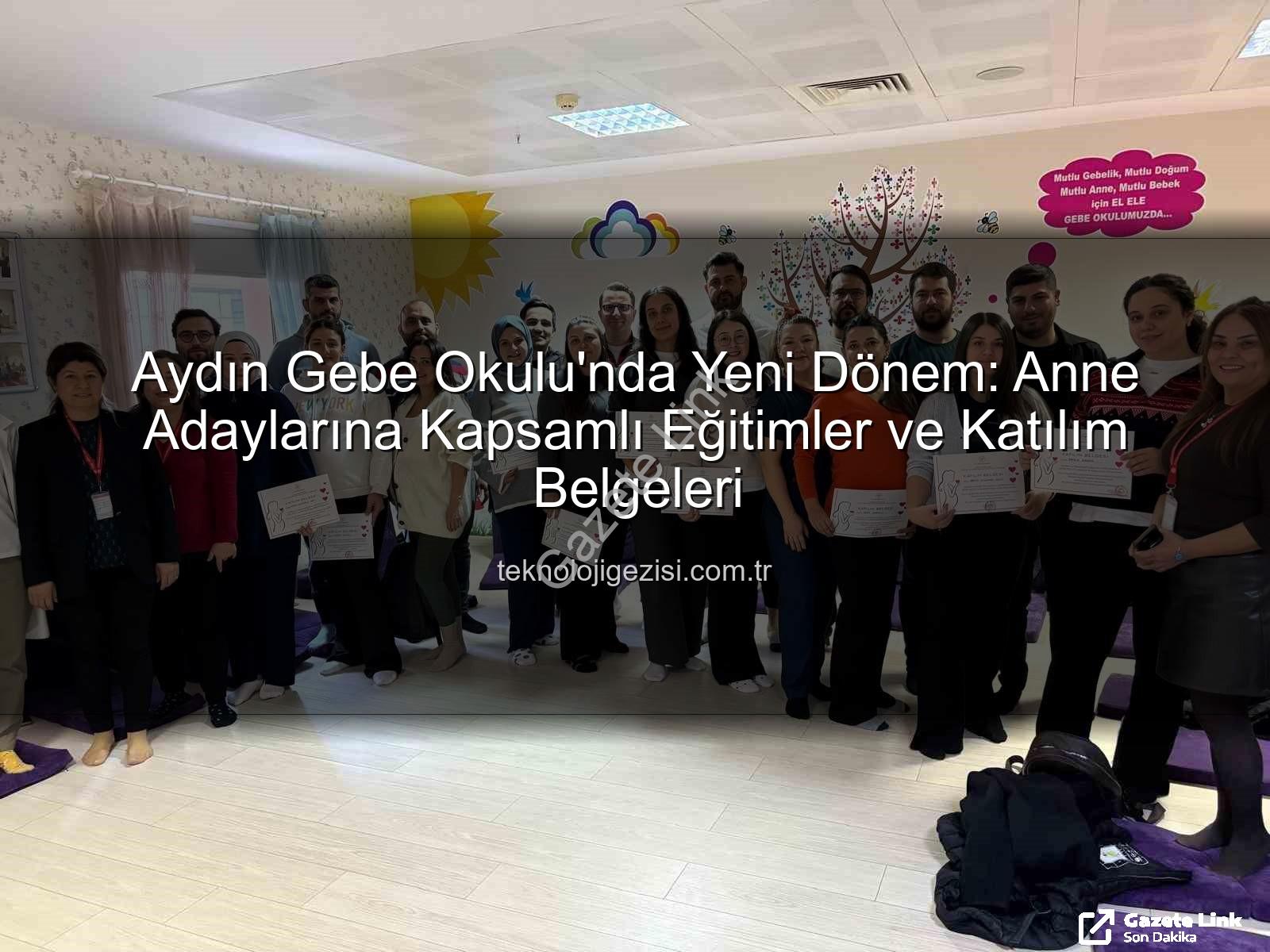 Gebe Okulu - Aydın Gebe Okulu'nda Başarıyla Tamamlanan Eğitimlerle Anne Adaylarına Katılım Belgeleri Verildi