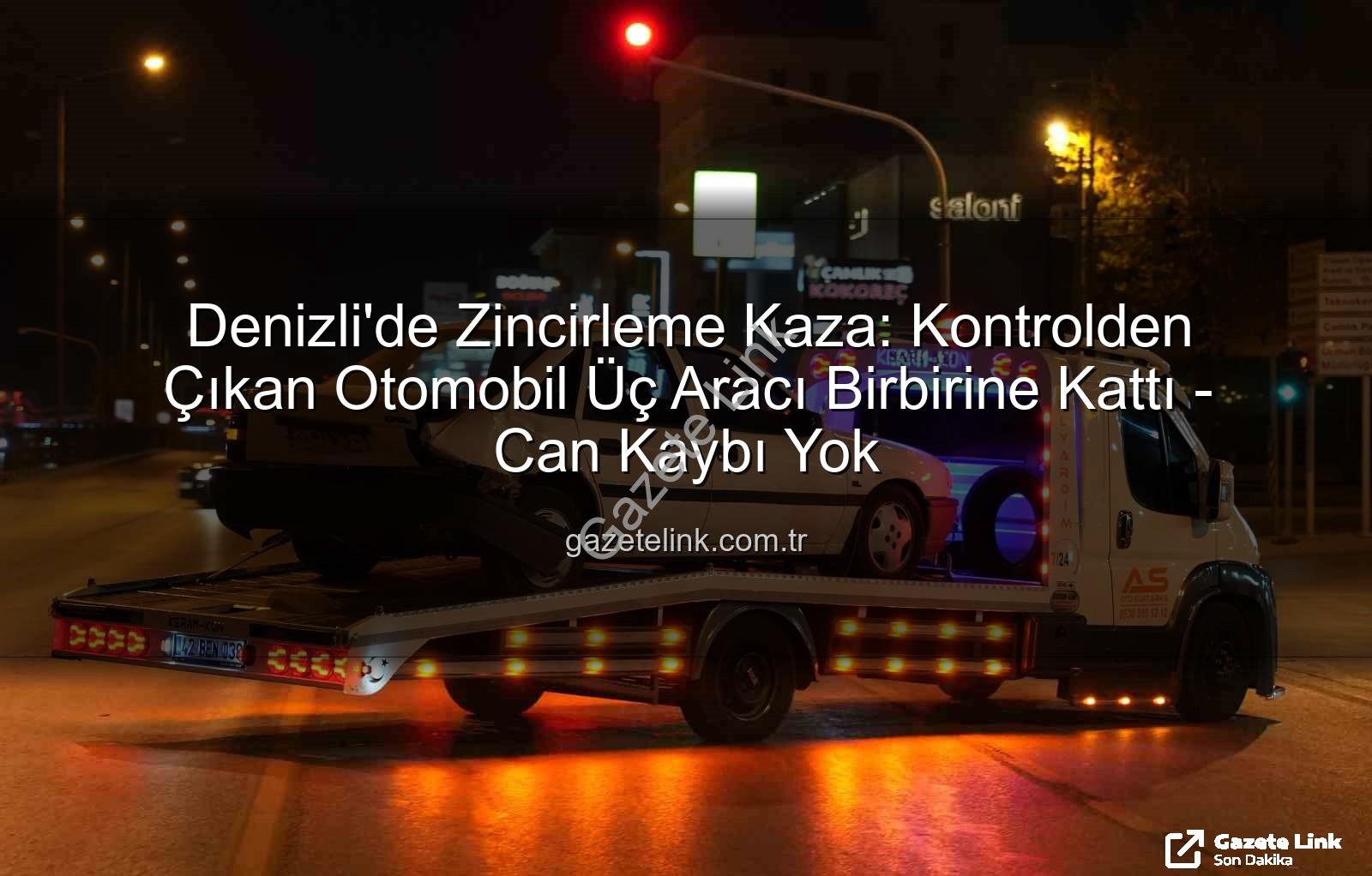 Denizli'de zincirleme kaza - Denizli'de Zincirleme Kaza: Kontrolden Çıkan Otomobil Üç Aracı Birbirine Kattı - Can Kaybı Yok